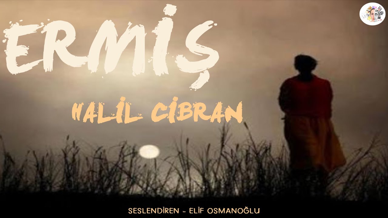 ERMİŞ - Halil Cibran - Sesli Kitap