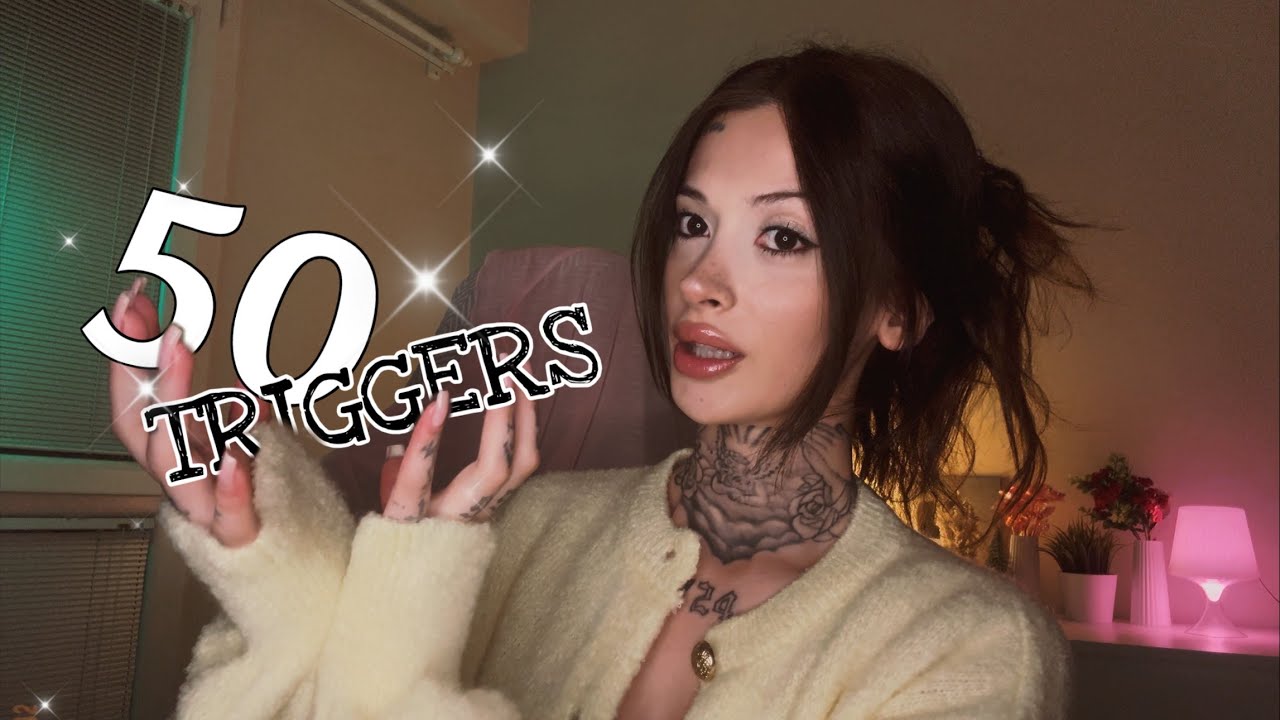[türkçe asmr] 50 dakikada 50 farklı tetikleyici 🫨