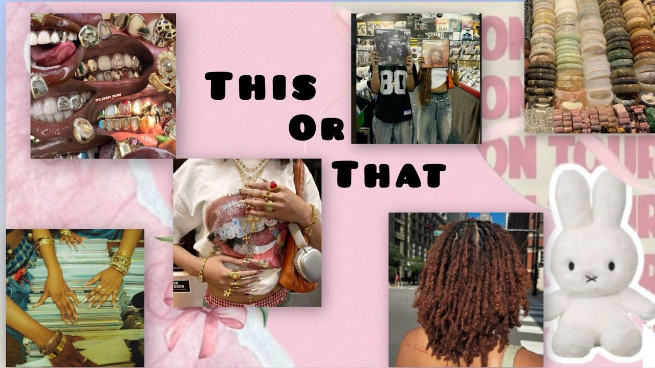 This or That  *black girl aesthetic edition* 2025