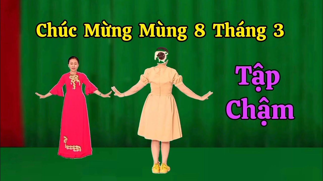 Tập Chậm Chúc Mừng Mùng 8 Tháng 3. Thanh Hằng. Hướng dẫn nhấp 👇