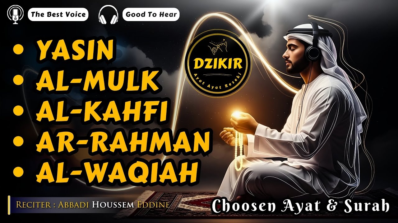 Surah Yasin,Ar Rahman,Al Waqiah,Al Mulk,Al Kahfi