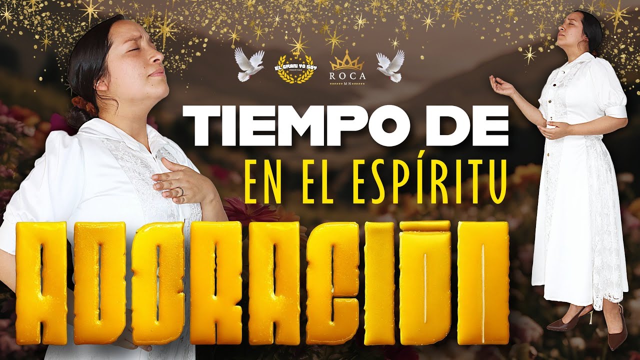 Tiempo de Adoración Cristiana | Música de Adoración al Espíritu Santo | Nora Camargo