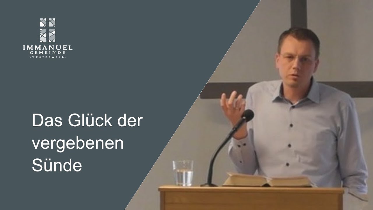 Psalm #2 Das Glück der vergebenen Sünde 