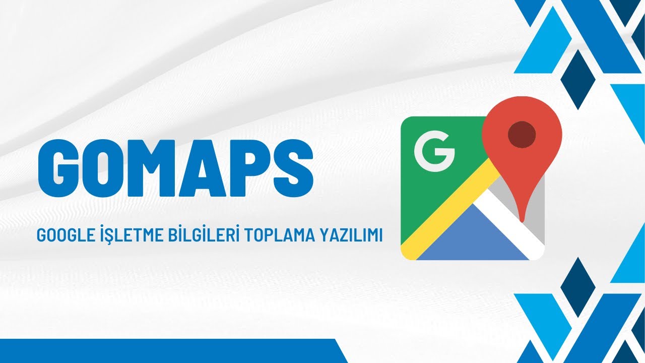 GoMaps - Harita İşletme Bilgisi Toplama Programı