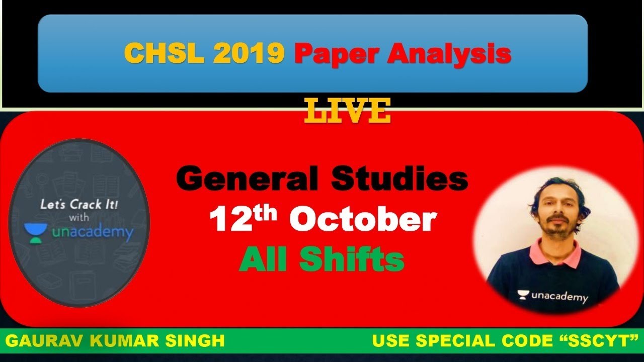 SSC CHSL 2019 ANALYSIS | GS/GK ALL SHIFTS PAPER ANALYSIS | UNACADEMY SSC CHSL | GAURAV KUMAR SIR