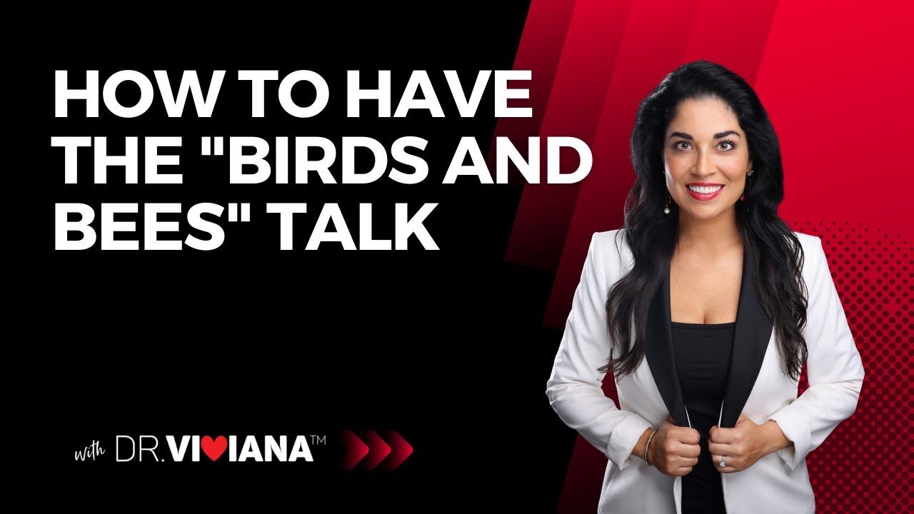 Dr. Viviana: How to Have the 