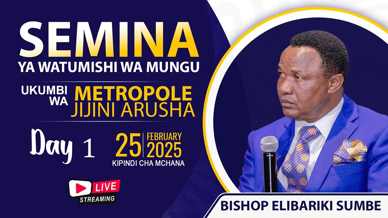 🔴LIVE | MAREJESHO YA HUDUMA | SEMINA YA WATUMISHI | METROPOLE ARUSHA | SIKU 1 MCHANA | 25 FEB 2025