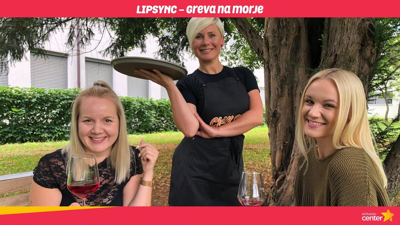 LIPSYNC - Greva na morje
