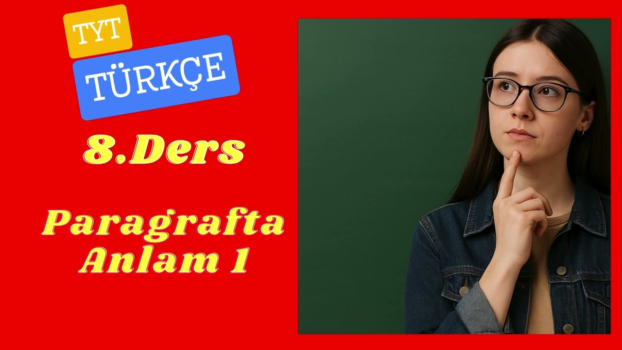 TYT TÜRKÇE 8 DERS paragrafta anlam 1 #Türkçe #TYTTürkçe #AYTTürkçe   #YKS2025 #MiniQuiz #Eğitim