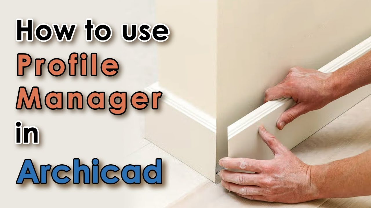 Archicad - How to use Profile Manager [wall skirting and cornice]