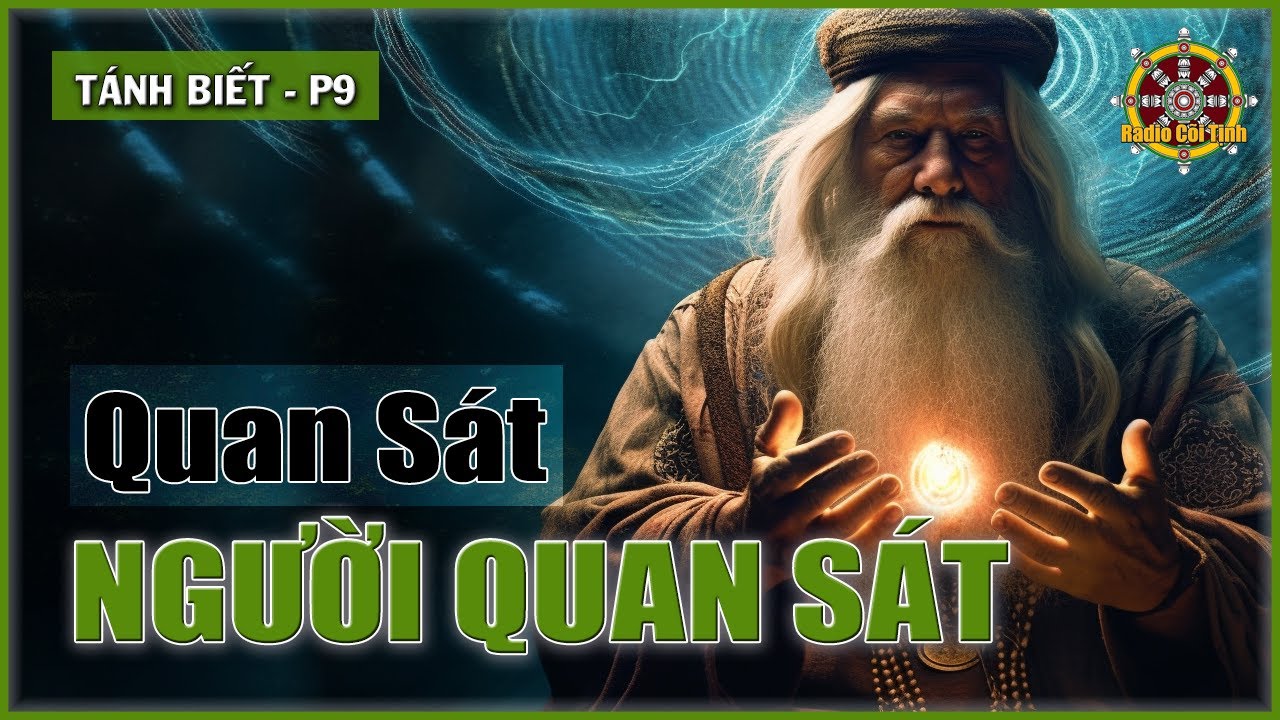Tánh Biết và Suy Tư không bao giờ Gặp Nhau | Tánh Biết – phần 9