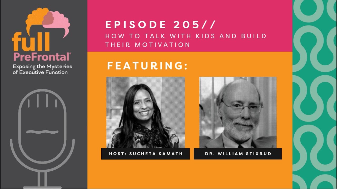 Full PreFrontal Podcast Episode 205: Dr. William Stixrud
