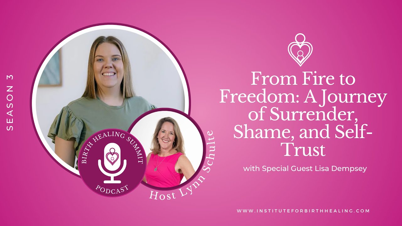 From Fire to Freedom: A Journey of Surrender, Shame, and Self-Trust