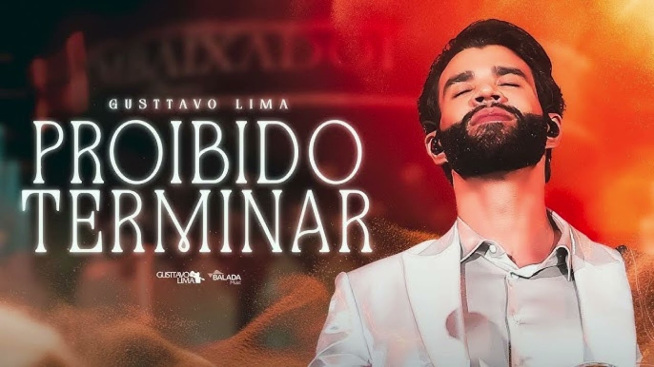 Tá Liberado Acordar De Mau Humor - Proibido Terminar - Gusttavo Lima