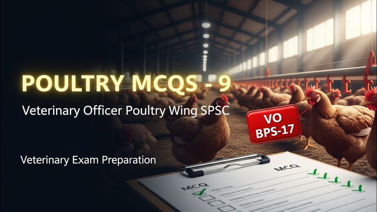Poultry Science MCQS Series 9|Veterinary Officer Poultry Wing SPSC|Most Important MCQS Series for VO