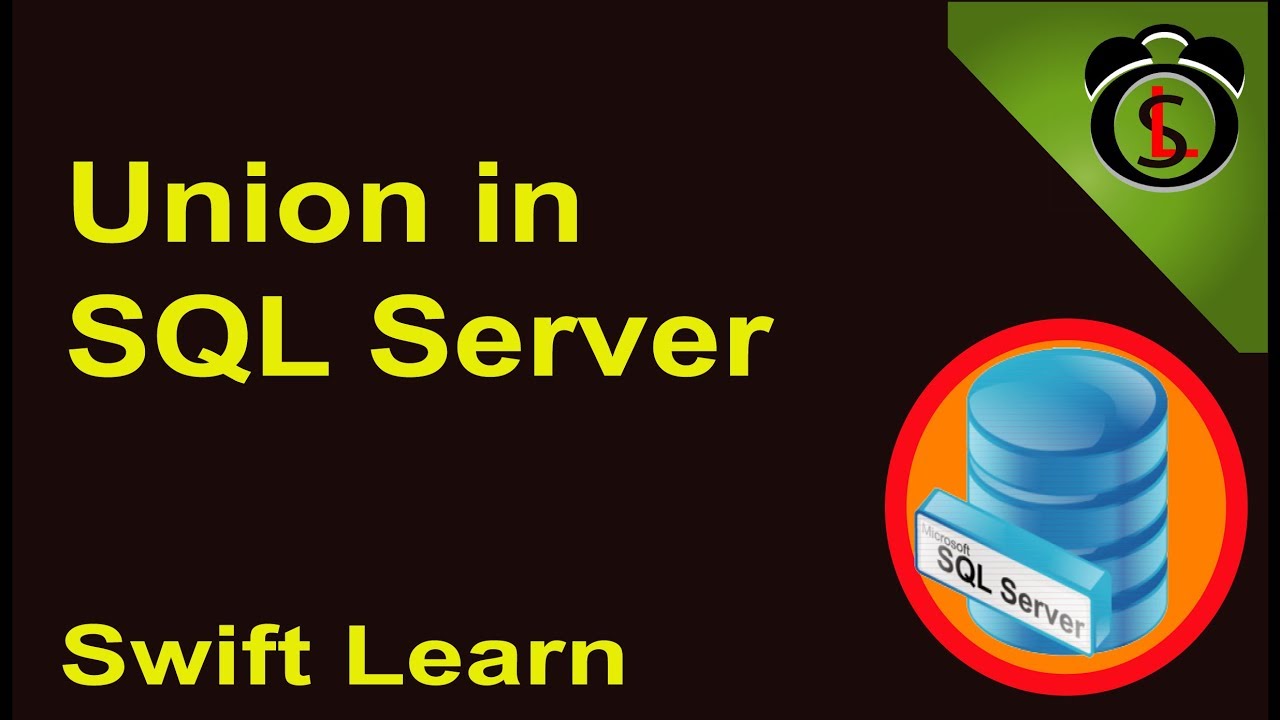Union In SQL Server With Example. Part - 9 Union All