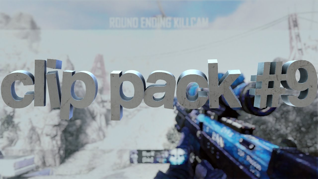 Clip Pack #9!