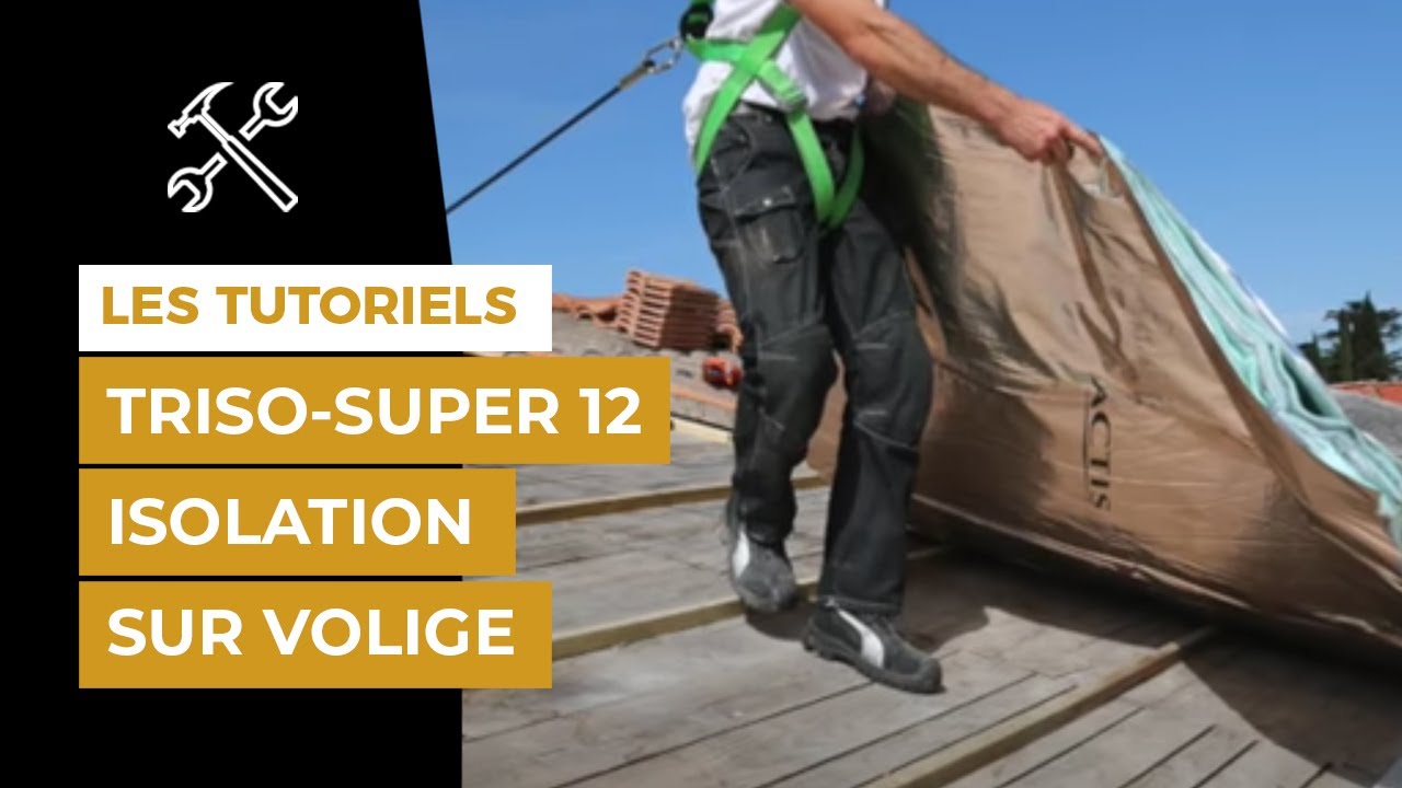 Comment isoler ma toiture avec TRISO-SUPER 12 sur volige ? | ACTIS Isolation