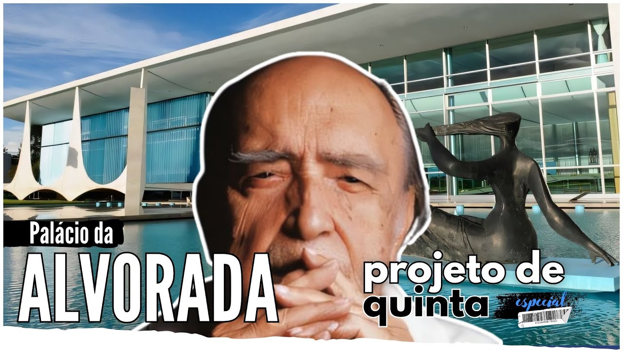 Projeto de Quinta: O Palácio da Alvorada é Tudo Isso Mesmo? A Verdade sobre Oscar Niemeyer!