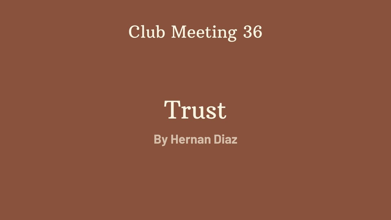 Club Meeting 37 - Trust