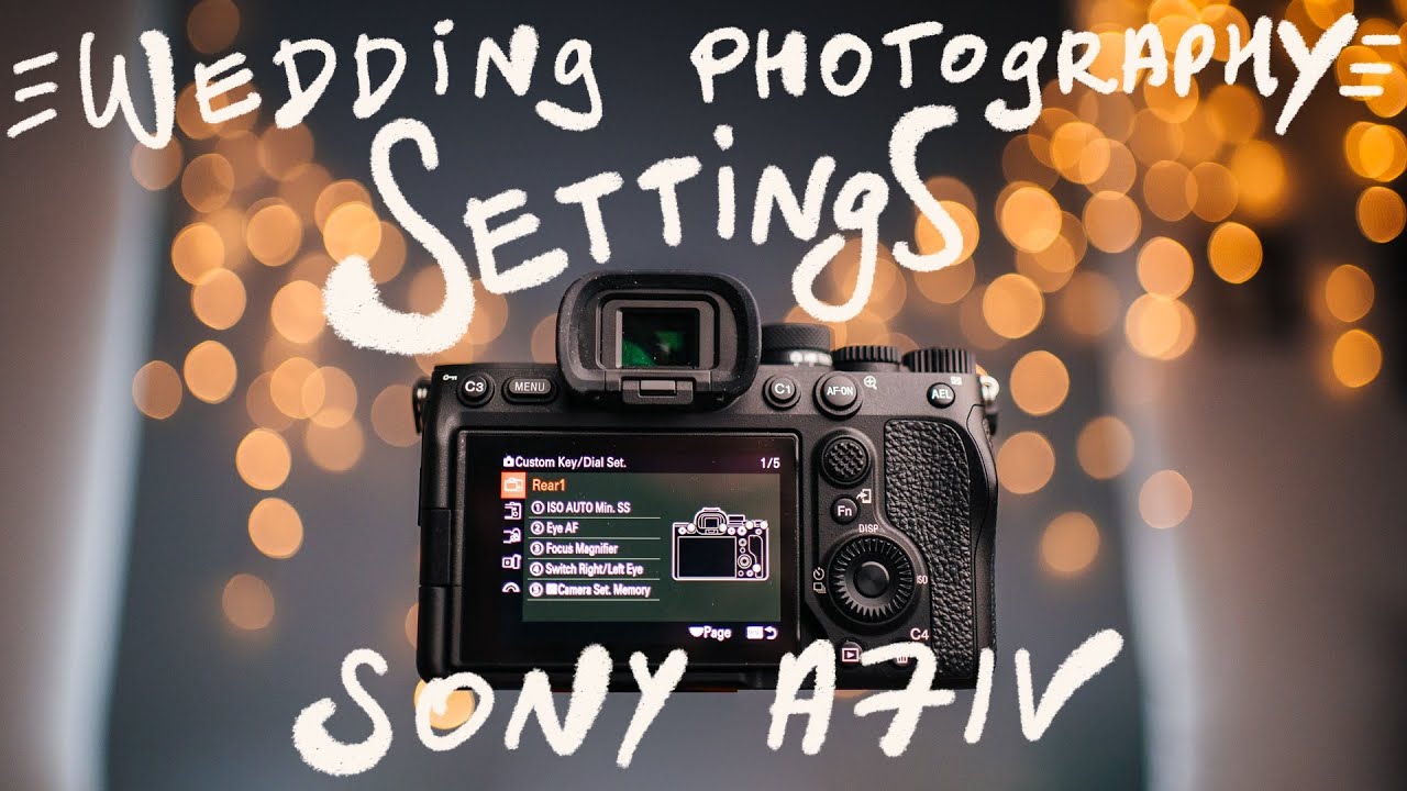 Настройка Sony A7IV для свадебной фотосъемки — полное пошаговое руководство и настройка — 40 МИН!