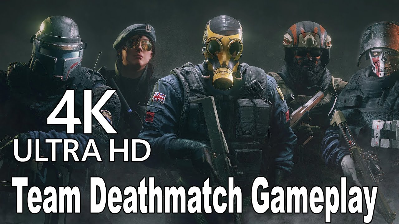 Rainbow Six Siege - Team Deathmatch Gameplay [4K]