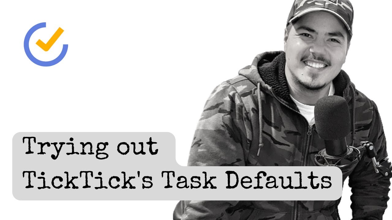 Trying out TickTick's Task Defaults, not what I expected
