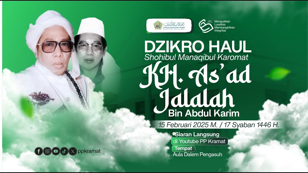 Puncak Haul KH. As'ad Jalalah Abdul Karim dan Haflah Akhirussanah | Pondok Pesantren Kramat