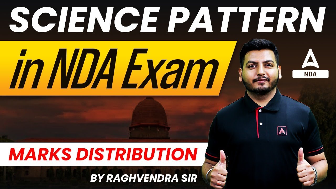 NDA 1 2023 | Science Exam Pattern | Marks Distribution | Raghvendra Sir