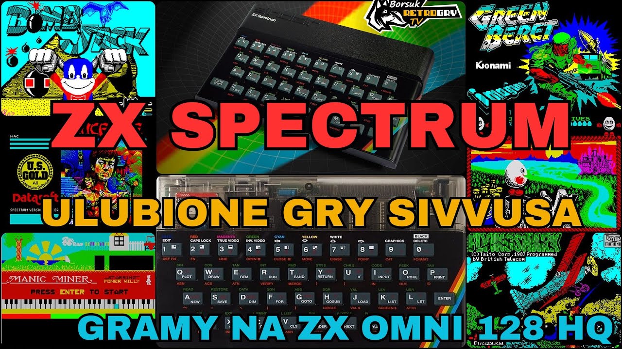 Borsuk Retro Gry TV: ZX SPECTRUM (OMNI 128 HQ) - Ulubione Gry SIVVUSA (Klasyka)