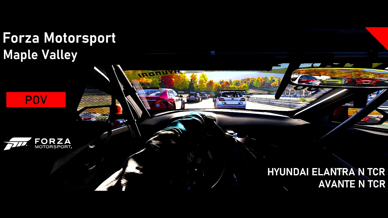 아반떼N TCR 서킷 도전기 #5 (운전석 시점) - 메이플 벨리 | Forza Motorsport