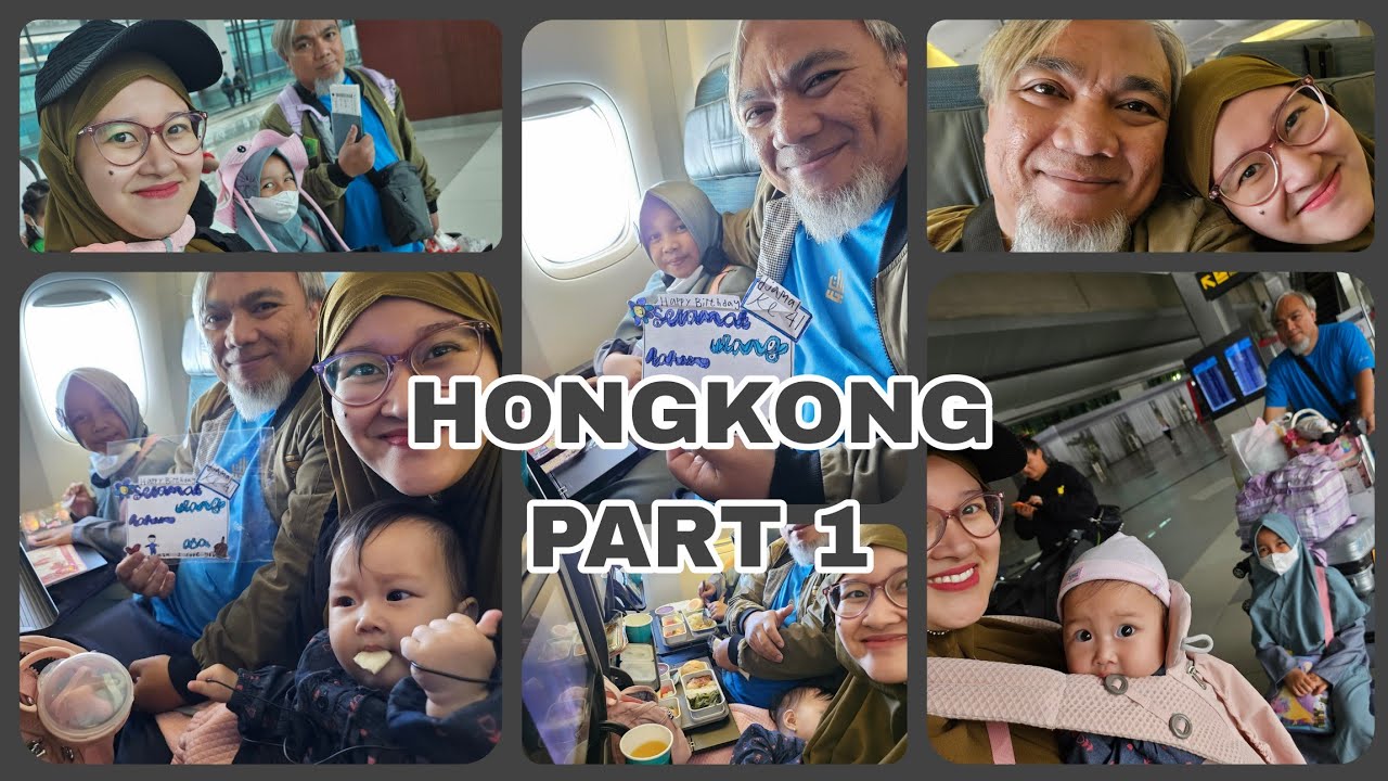 Naik Cathay Pasific Pertama kali ke Hongkong bawa Anak 7 tahun & Bayi 7 bulan MasyaAllah !