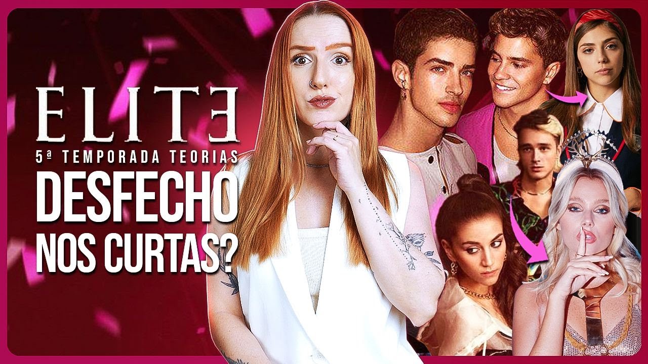 ELITE 5: TUDO SERÁ RESOLVIDO NOS CURTAS? | Final Explicado + Teorias