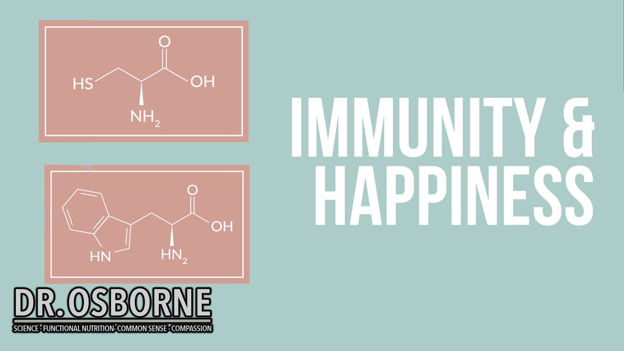 Get Immune & Get Happy with these 2 Amino Acids!