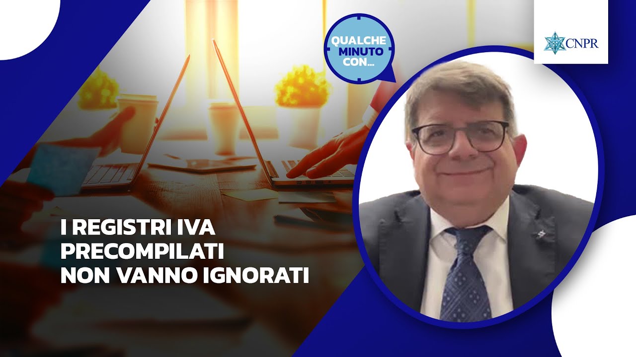 Emanuele Pisati - I registri IVA precompilati non vanno ignorati