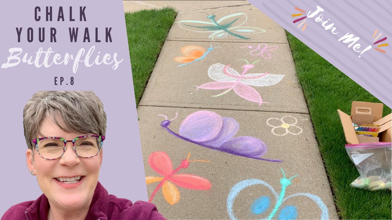 CHALK YOUR WALK ep.8! - Butterflies | By: Annie Troe