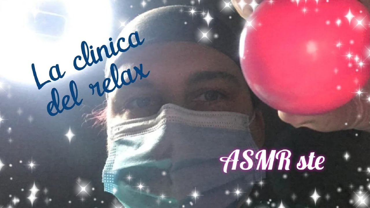 la clinica del relax ASMR medical roleplay italian whispers sussurri e trigger per il tuo riposo