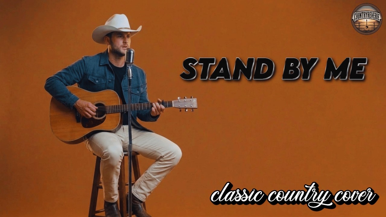 Stand By Me (Ben E. King) Reimagined in Soft Country Style