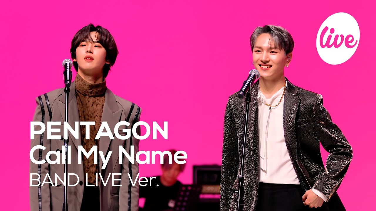 [4K] PENTAGON - “Call My Name” Band LIVE Concert [it's Live] шоу живой музыки