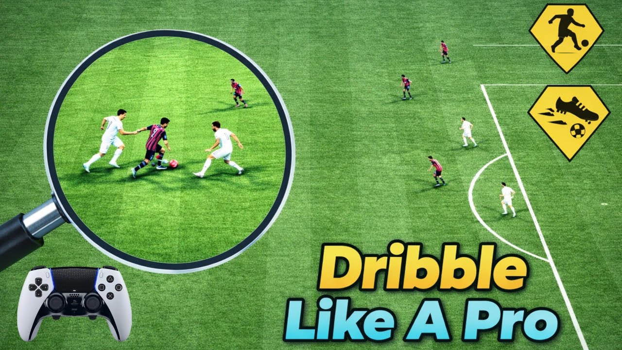 How To Dribble Like a Pro in EA FC 26