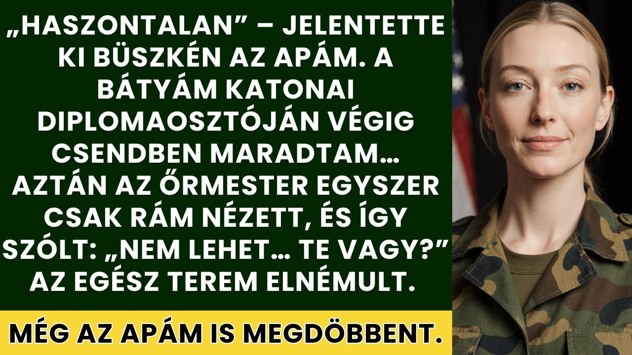 Apám lekicsinyelt a bátyám ceremóniáján, mire a kiképzőtiszt azt mondta: 