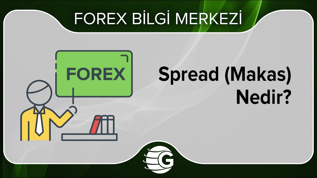 Spread (Makas) Nedir?
