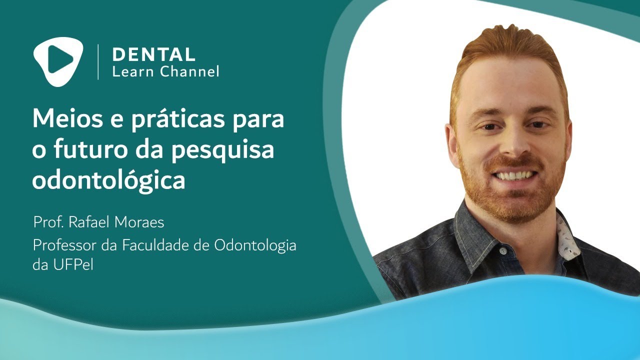 Meios e práticas para o futuro da pesquisa odontológica