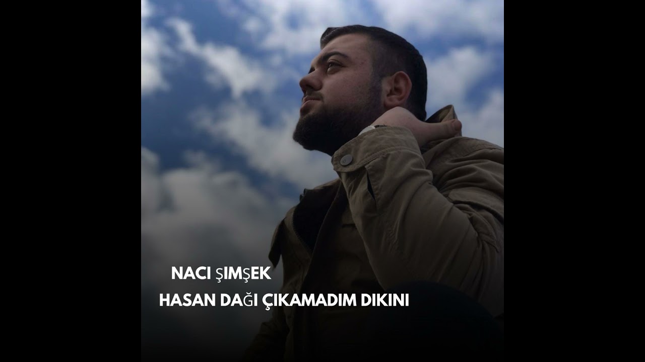 Hasan Dağı Çıkamadım Dikini