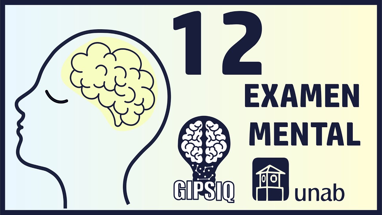 EXAMEN MENTAL: Introspección | GIPSIQ UNAB