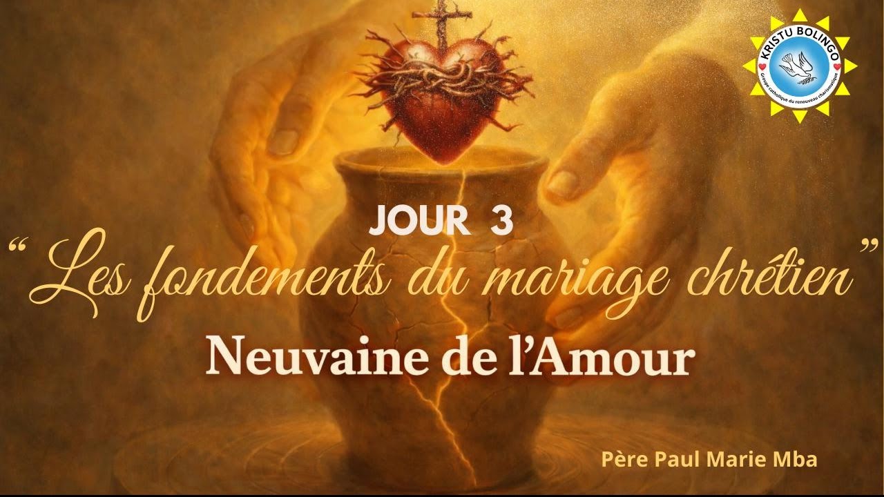Neuvaine de l'Amour - Jour 3