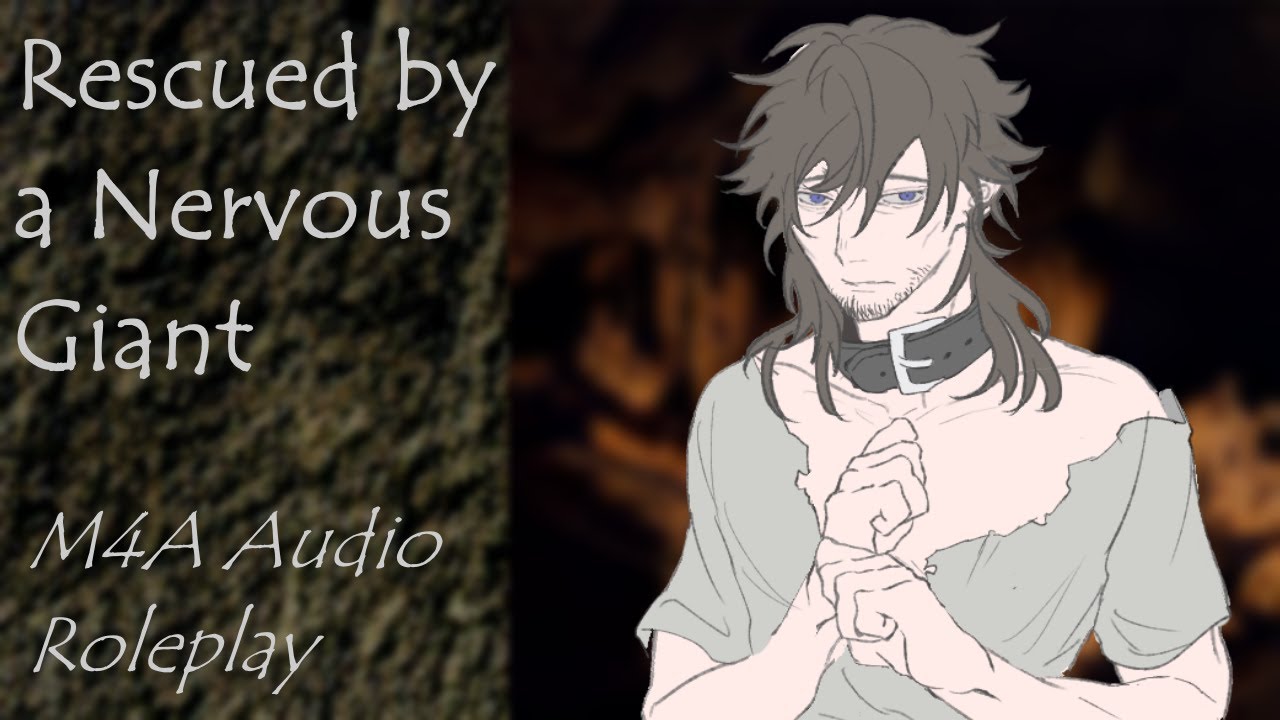 Rescued by a nervous giant [M4A Audio Roleplay] [Giant Speaker] [Fantasy]