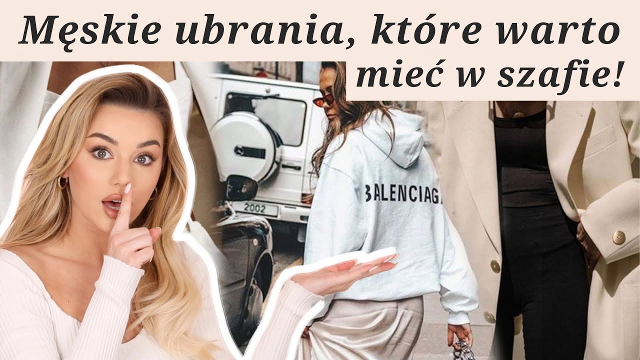 MĘSKIE UBRANIA KTÓRE POWINNAŚ MIEĆ W SWOJEJ SZAFIE! 🔥