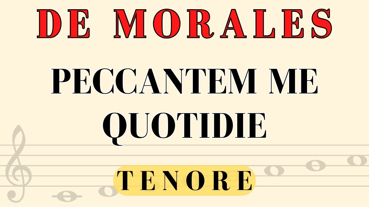de Morales - Peccantem, tenor part