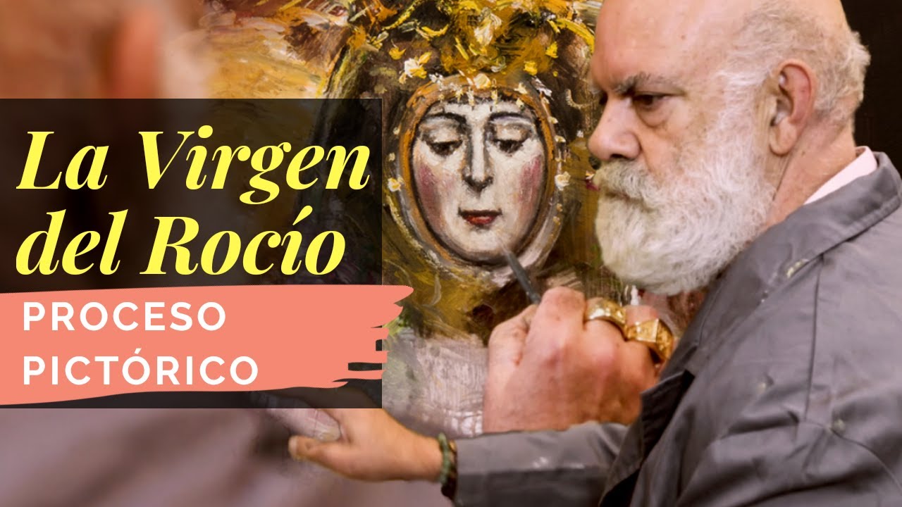 PROCESO PICTÓRICO DE LA VIRGEN DEL ROCÍO | CASTRILLO